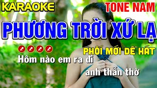 ✔PHƯƠNG TRỜI XỨ LẠ Karaoke Tone Nam ( PHỐI MỚI DỄ HÁT ) -  Tình Trần Karaoke