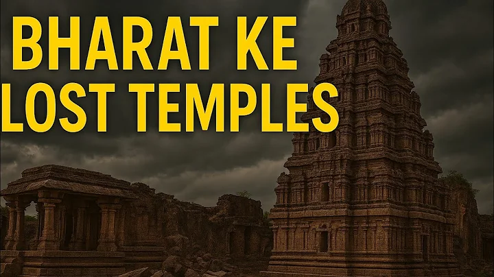 Bharat ke Lost Temples | Kho Gaye Mandiron ki Anokhi Kahani | Ancient India