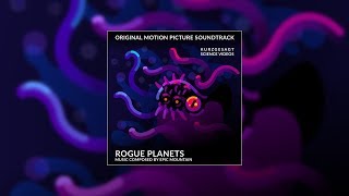 Video-Miniaturansicht von „Rogue Planets – Soundtrack (2018)“