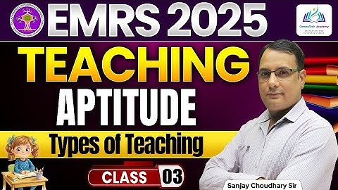 EMRS Teaching Aptitude – Types of Teaching | Lecture 03 | Autocratic, Democratic