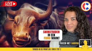 SWINGTRADEN IN FOMO MARKT  Live Charten | Traden met Sabrina #5