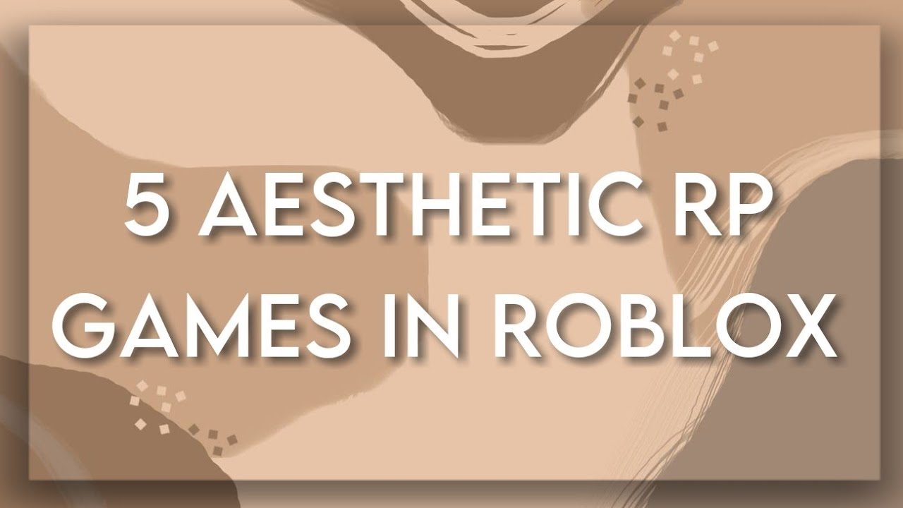 5 Aesthetic Rp Games In Roblox Youtube - aesthetic roblox games