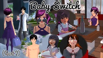 Baby Switch (Part 2) | Sad Story | Sakura School Simulator