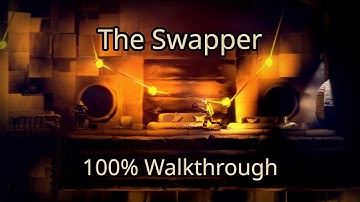 The Swapper (2013) - 100% Walkthrough