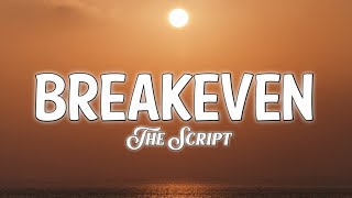 The Script - Breakeven [Lyrics]