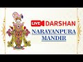  live  darshan narayanpura swaminarayan mandir