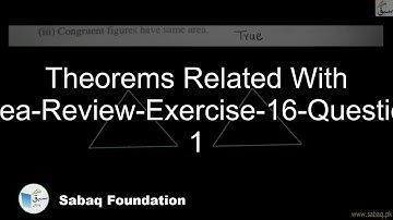 Theorems Related With Area-Review-Exercise-16-Question 1, Math Lecture | Sabaq.pk