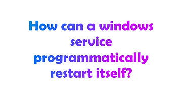 How can a windows service programmatically restart itself?