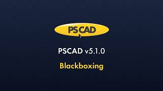 Blackboxing PSCAD v5.1.0