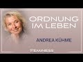 Endlich Ordnung im Leben schaffen - Andrea Kühme | Feminess Kongress