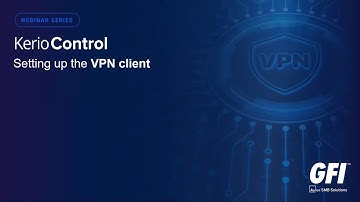 Kerio Control VPN - Setting up the VPN client