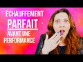 Chauffement vocal complet avant une performance  20 minutes