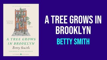 A Tree Grows in Brooklyn by Betty Smith - Summary and Analysis