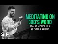 Meditating On God’s Word: Psalms & Prophecies of Peace & Victory | Steven Furtick