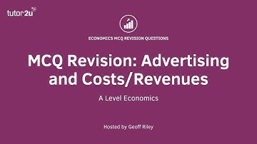 MCQ Revision Question - Advertising and Costs/Revenues