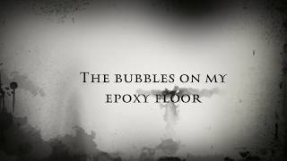 The Bubbles in My Epoxy Floor!!! 😱