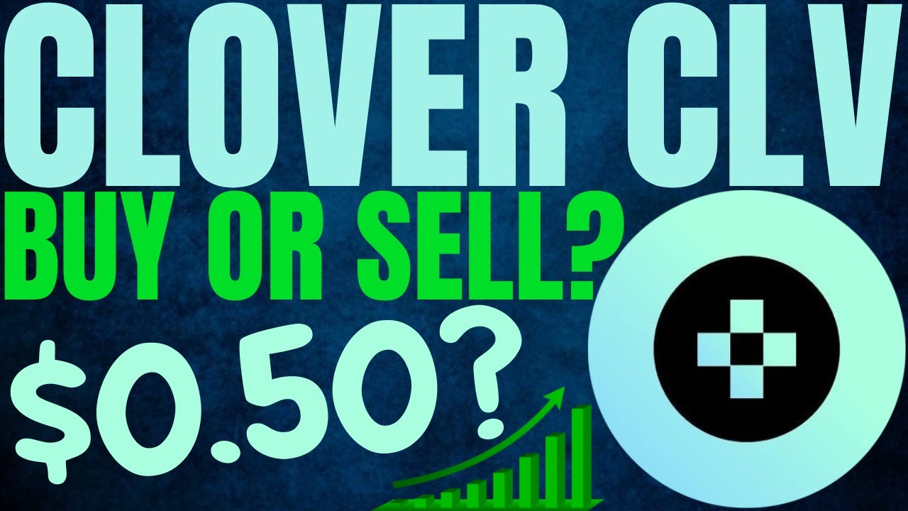 CLOVER CRYPTO MAJOR PRICE PUMP! CLOVER CRYPTO PRICE PREDICTION & ANALYSIS  2024!CLV CRYPTO PRICE 2024 - YouTube