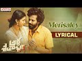 Merisaley lyrical  karthik rathnam  shankar mahadevan  rawindra pulle  nawfal raja