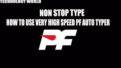 HOW TO USE FAST PF AUTO TYPER  NON STOP IN FB 2018 NEW TRICK