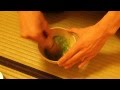 抹茶の点て方 / Making Matcha (fine powder tea)