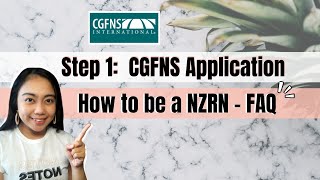 Step 1: Apply to CGFNS | How to be a Nurse in New Zealand 2021 (No Agency/DIY Guide) CGFNS Process