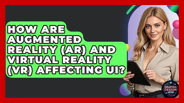 How Are Augmented Reality (AR) And Virtual Reality (VR) Affecting UI? - Graphic Design Nerd
