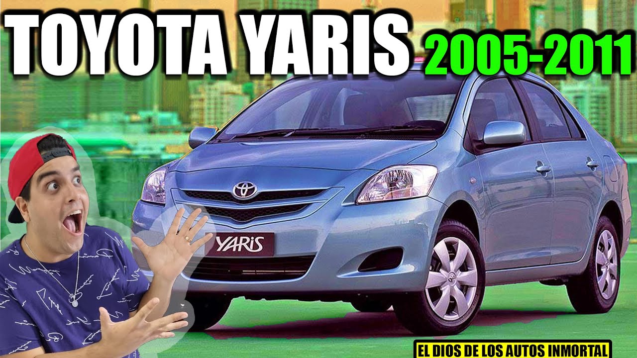 Compra un TOYOTA YARIS 2005-2011 (Antes que Suban de Precio) - YouTube