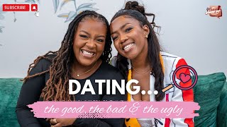 Dating  The good, the bad & the ugly | Episode 131