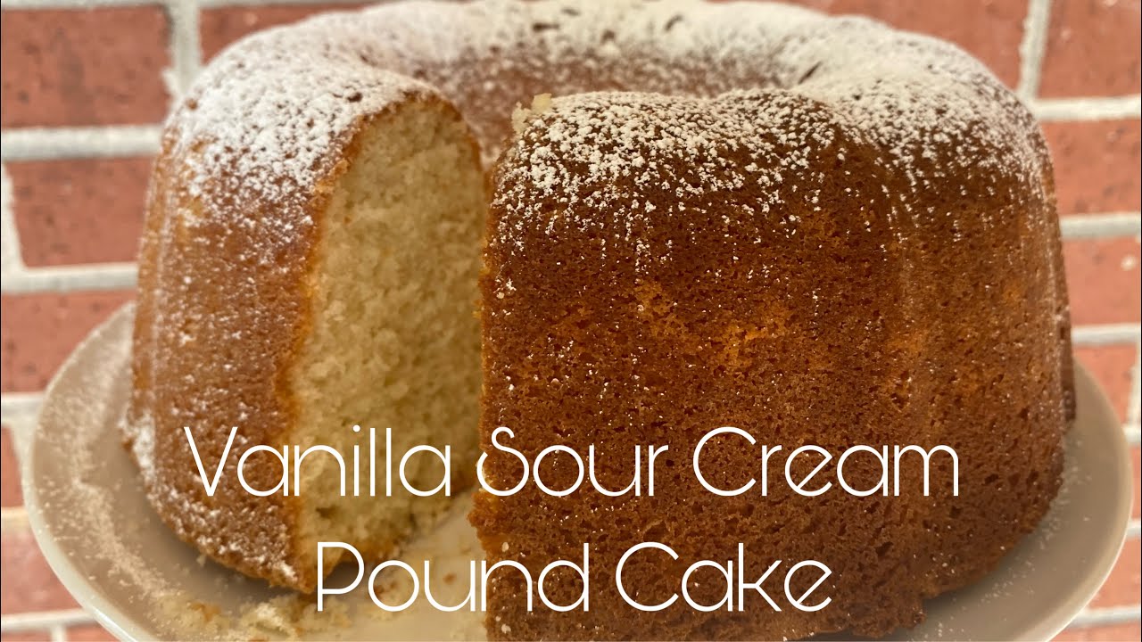 How to make a Vanilla Sour Cream Pound Cake | Super easy and delicious!