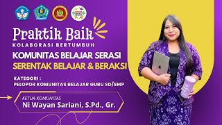 Pelopor Komunitas Belajar Serasi || Ni Wayan Sariani, S.Pd., Gr. || KOMBEL SERASI GRISDA