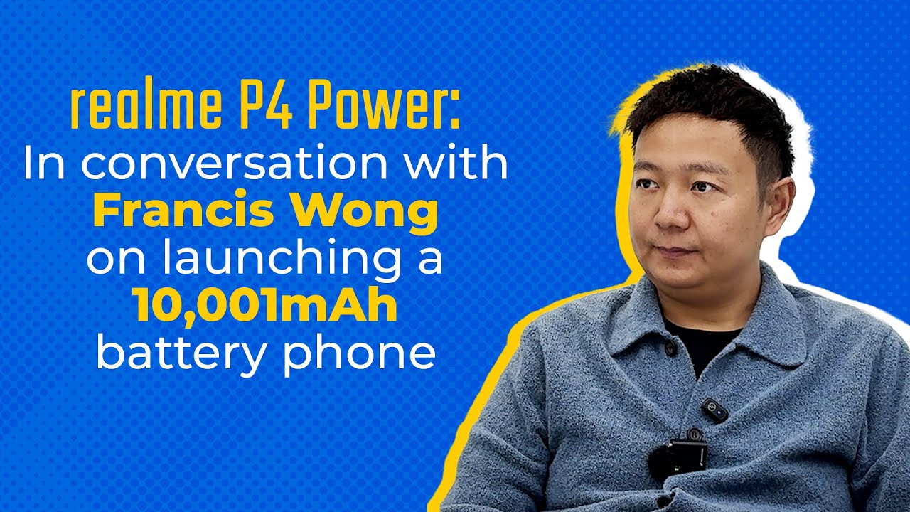 realme P4 Power: Фрэнсис Вонг о батареях емкостью 10 001 мАч, стратегии в Индии и дальнейших планах.