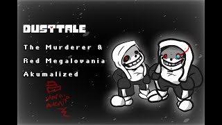 Dusttale The Murderer & Red Megalovania [Akumalized] + [MIDI]