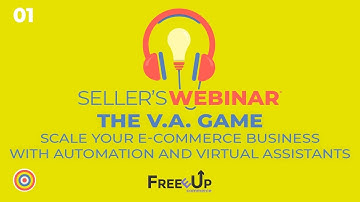 The V.A. Game: Scale Your E-Commerce Business With Automation And Virtual Assistants [WEBINAR]