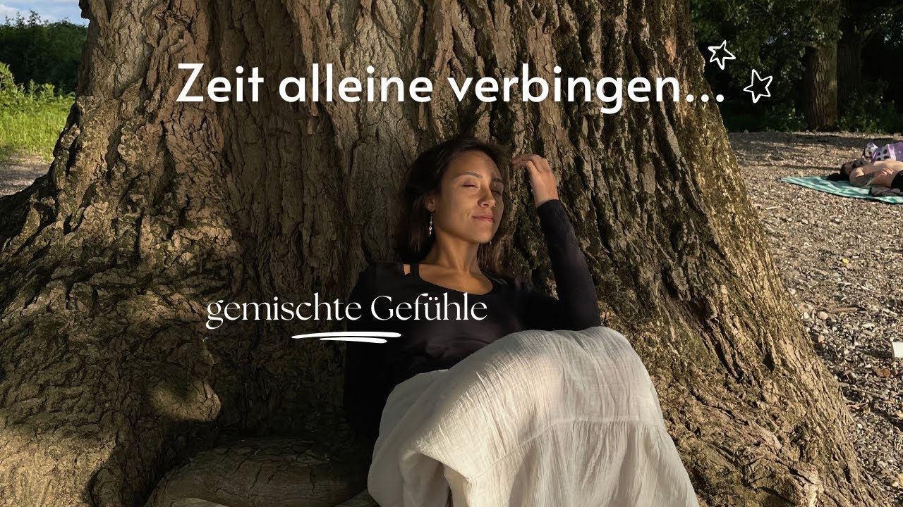 Aufeinmal wieder Zeit alleine verbringen - YouTube