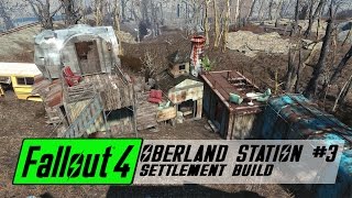 Fallout 4 Settlement Build - Oberland Station #3