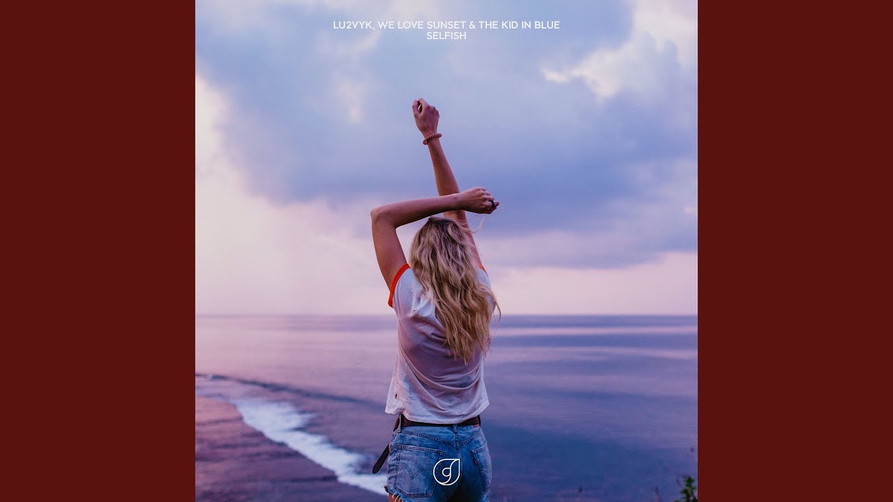 Selfish adlı videoyu YouTube'da izle Selfish adlı videoyu YouTube'da izle