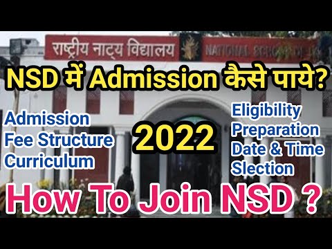 How To Join Nation School of Drama In 2022 | How To Take Admission In #NSD| NSD | Selection Process