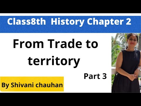 Class8th history chapter 2 From Trade to Territory part 3 full explanation हिंदी में
