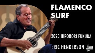 Eric Henderson performs his composition "Flamenco Surf" on a 2023 Hironori Fukuda classical guitar