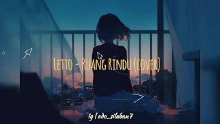 LETTO - RUANG RINDU | Melani & Rusdi Cover