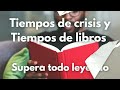 Tiempos de crisis y Tiempos de Libros