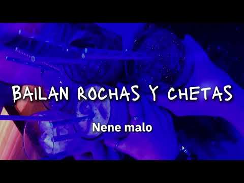 Suena Que Suena Es Mi Corneta Lo Bailan Las Rochas También Las Chetas NENE MALO LETRA