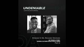 Ep.4: Dr. Richard Georges on the BVI Lit Fest, Guiding Culture's Evolution & Vision - Pt.2