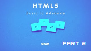 Learn HTML5 part 2 Basic of head & body | WCWM