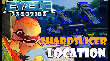 WHERE TO FIND SHARD SLICER | THE CYCLE: FRONTIER