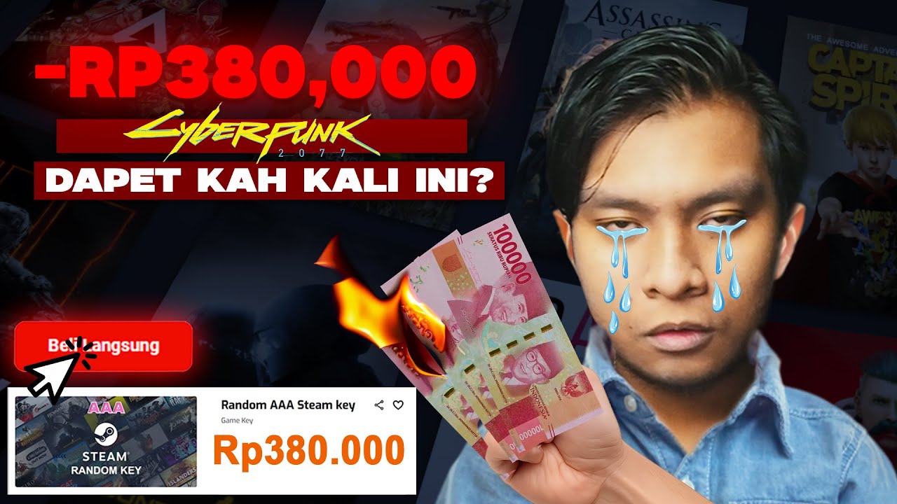 Rp380.000 HANGUS, Apakah Dapat CYBERPUNK Kali ini?