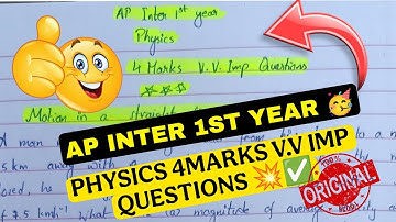 Ap Inter 1st year PHYSICS (4marks) V.V.V IMPORTANT QUESTIONS వచ్చేసాయి💯🥳✅|| అందరికి SHARE చేయండి 🫂💥