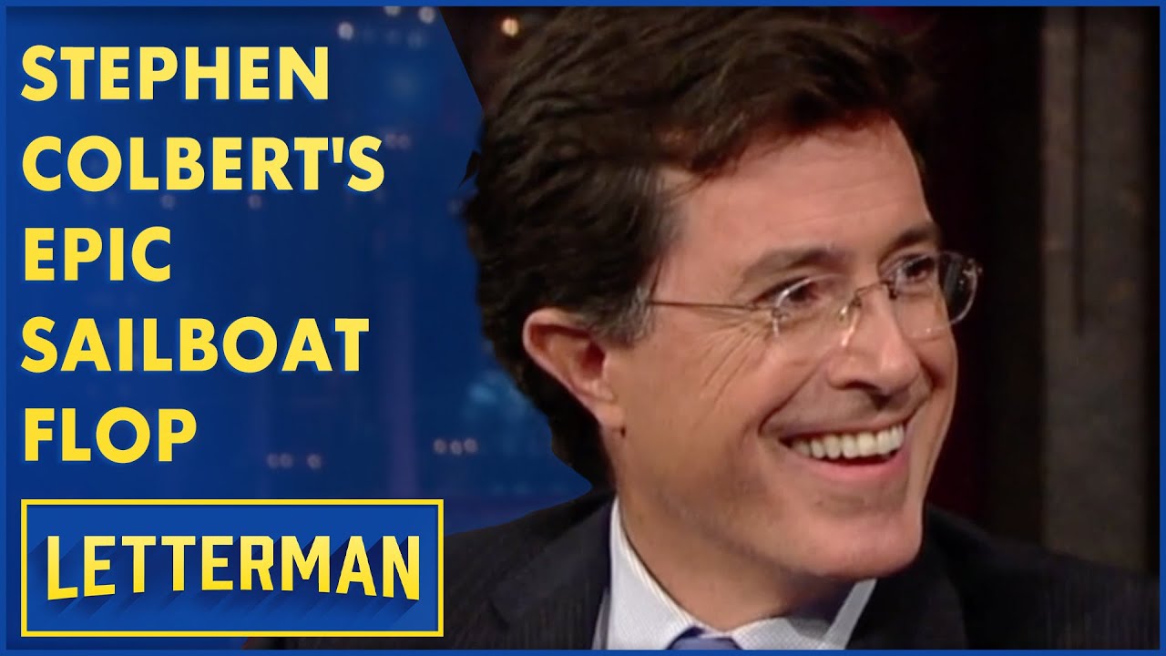 Stephen Colbert's Epic Sailboat Adventure Gone Awry Letterman YouTube