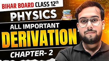 𝐁𝐢𝐡𝐚𝐫 𝐁𝐨𝐚𝐫𝐝 𝐂𝐥𝐚𝐬𝐬 𝟏𝟐𝐭𝐡 𝐏𝐡𝐲𝐬𝐢𝐜𝐬 𝐃𝐞𝐫𝐢𝐯𝐚𝐭𝐢𝐨𝐧𝐬 | 𝐂𝐡𝐚𝐩𝐭𝐞𝐫 𝟐 𝐀𝐥𝐥 𝐈𝐦𝐩𝐨𝐫𝐭𝐚𝐧𝐭 𝐃𝐞𝐫𝐢𝐯𝐚𝐭𝐢𝐨𝐧𝐬 | 𝐄𝐧𝐠𝐥𝐢𝐬𝐡 𝐌𝐞𝐝𝐢𝐮𝐦 🔥