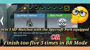 Special Ops 2 Win 3 MP Matches with the Spycraft Perk equipped or Finish too five 3 times in BR Mode